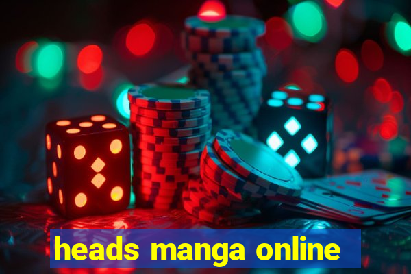 heads manga online